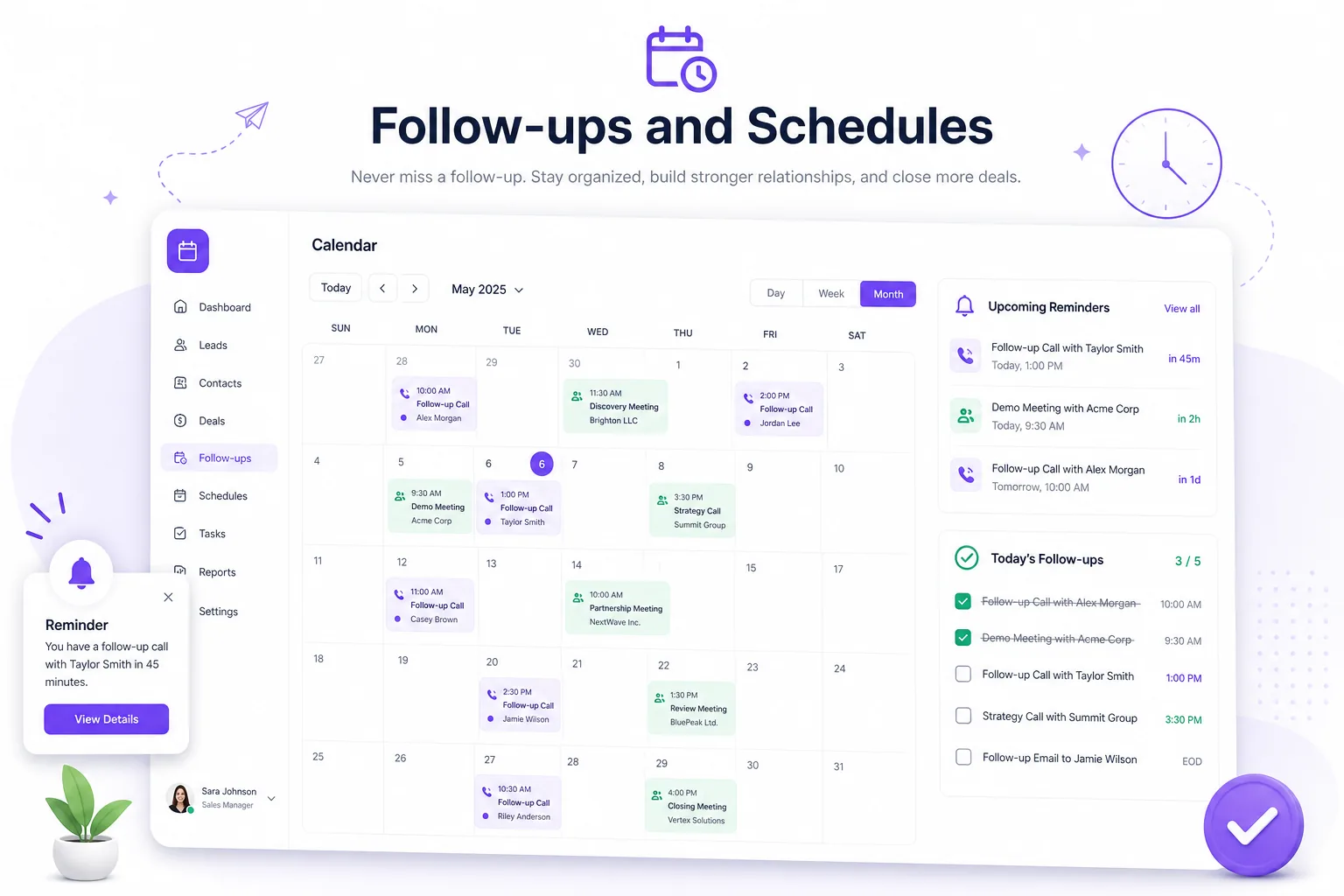 Follow-ups & Schedules – Never Miss a Touchpoint